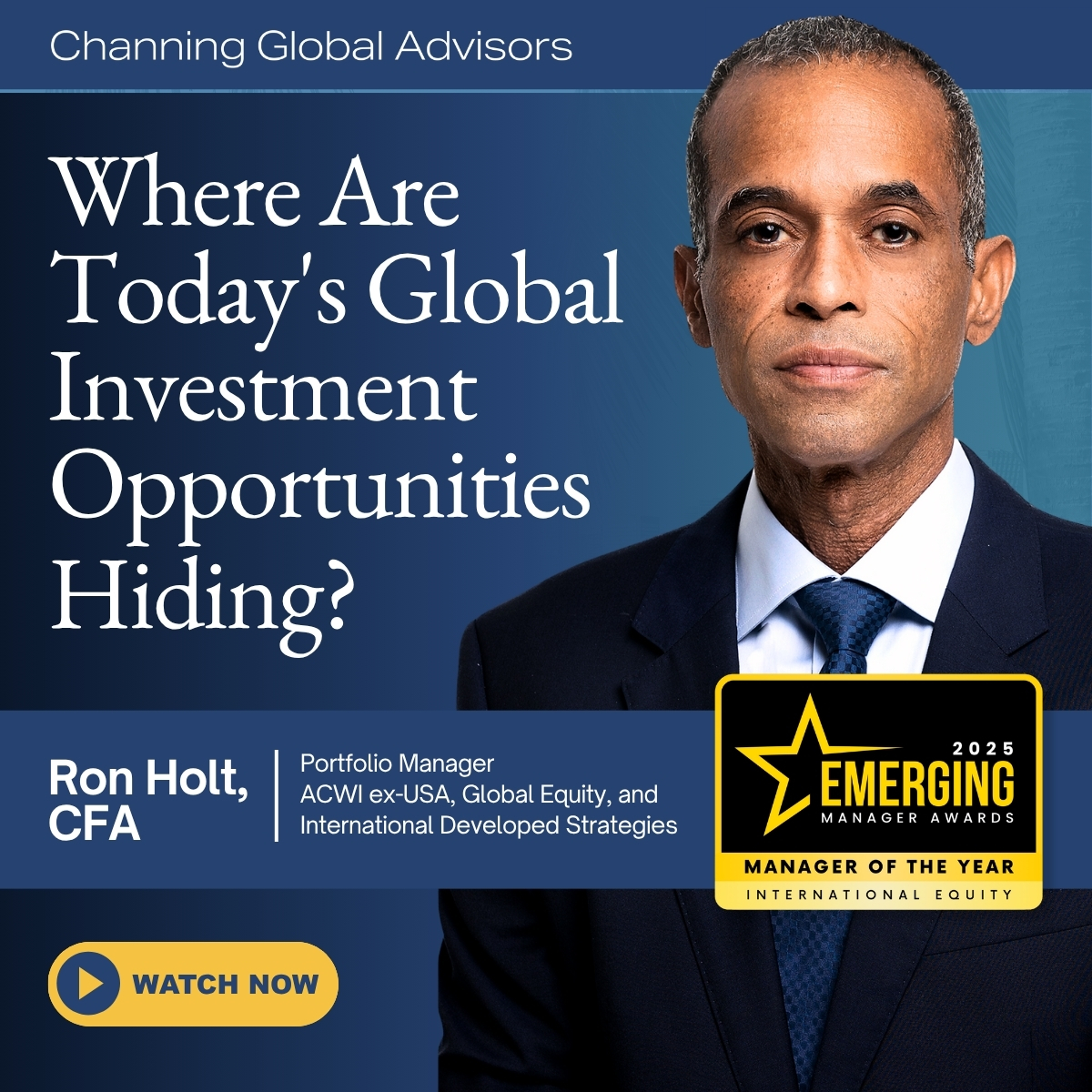 Watch the webinar: Channing Capital Management Global Investment Opportunities featuring Ron Holt, CFA